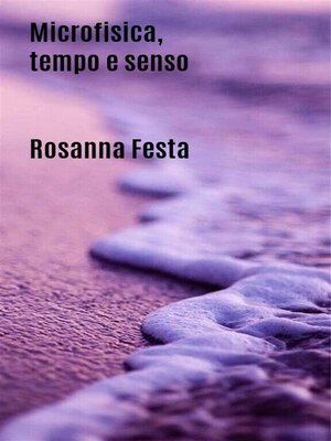 cover image of Microfisica, tempo e senso